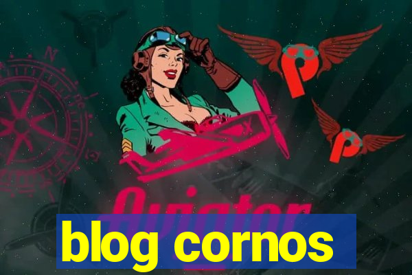 blog cornos